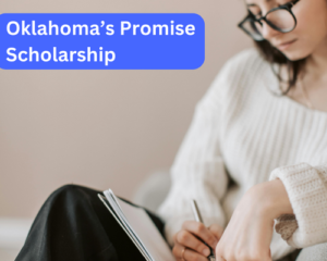 Oklahoma’s Promise Scholarship