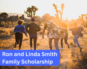 Ron and Linda Smith Family Scholarship