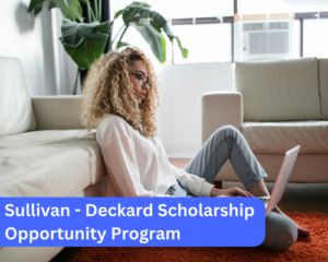 Sullivan – Deckard Scholarship Opportunity Program
