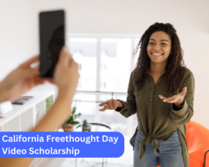 California Freethought Day Video Scholarship