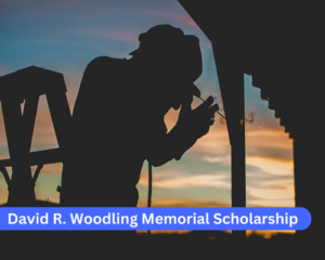 David R. Woodling Memorial Scholarship
