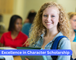 Excellence in Character Scholarship