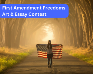 First Amendment Freedoms Art & Essay Contest