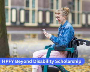 HPFY Beyond Disability Scholarship
