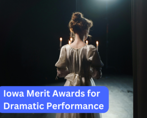 Iowa Merit Awards for Dramatic Performance