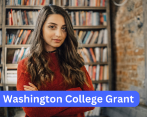 Washington College Grant