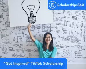“Get Inspired” TikTok Scholarship
