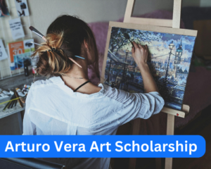 Arturo Vera Art Scholarship