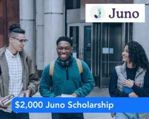 $2,000 Juno Scholarship